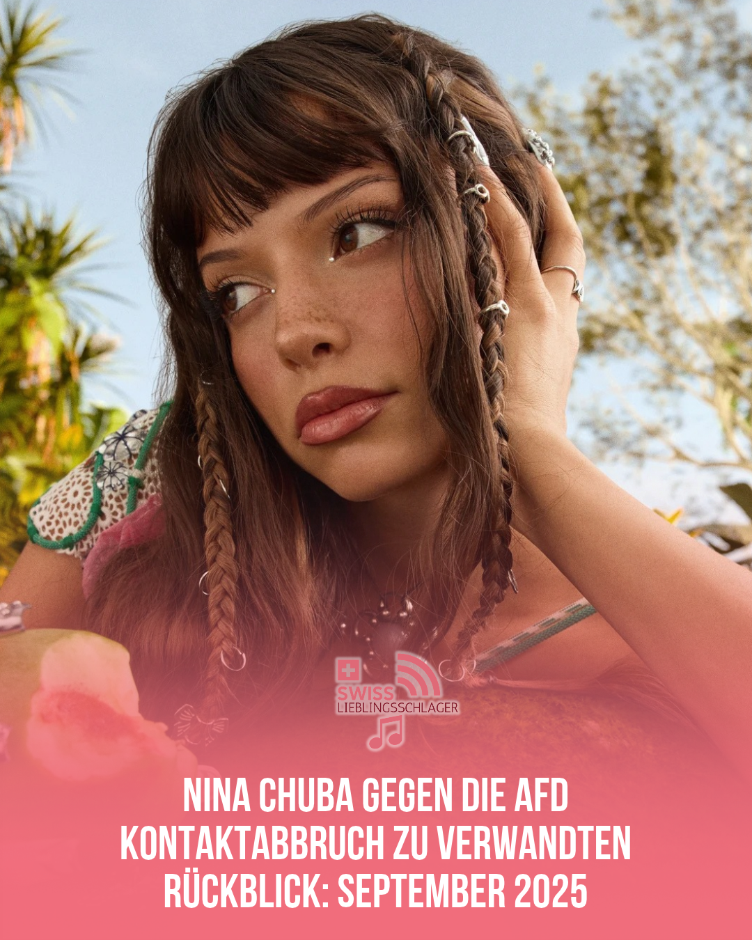 «Absolut gegen die AfD»: Nina Chuba über den Kontaktabbruch zu Verwandten