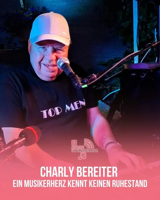 Charly Bereiter – Ein Musikerherz kennt keinen Ruhestand